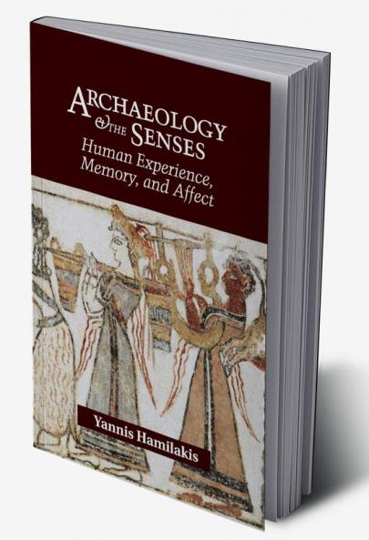 Archaeology and the Senses
