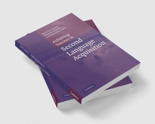 Achieving Success in Second Language Acquisition
