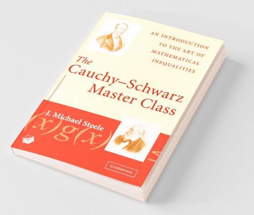 The Cauchy-Schwarz Master Class