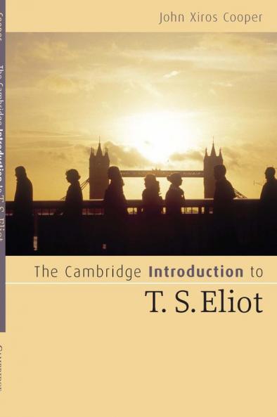 The Cambridge Introduction to T. S. Eliot