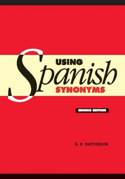 Using Spanish Synonyms 2ed