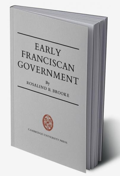 Early Franciscan Government