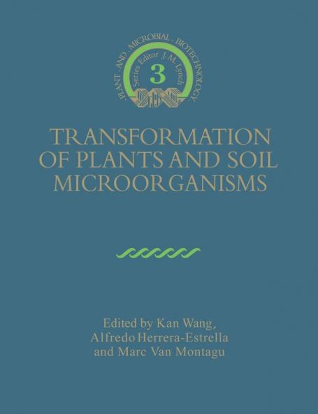 Transformation of Plants and Soil Microorganisms