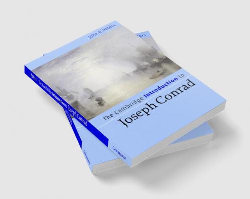 The Cambridge Introduction to Joseph Conrad