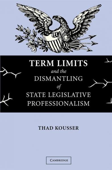 Term Limits State Legislative Prof