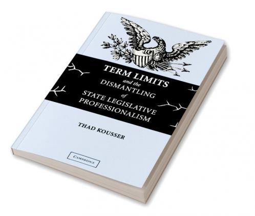 Term Limits State Legislative Prof