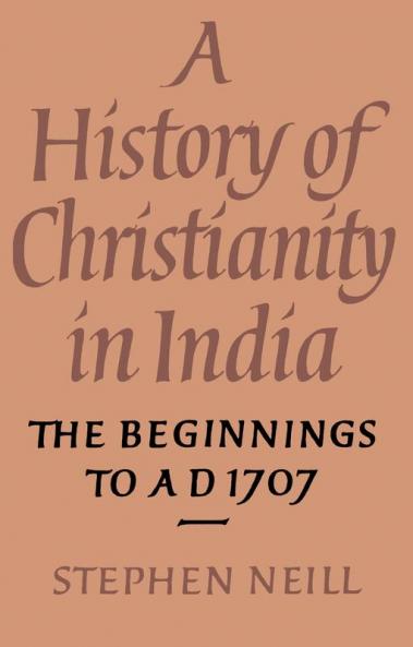 A History of Christianity in India