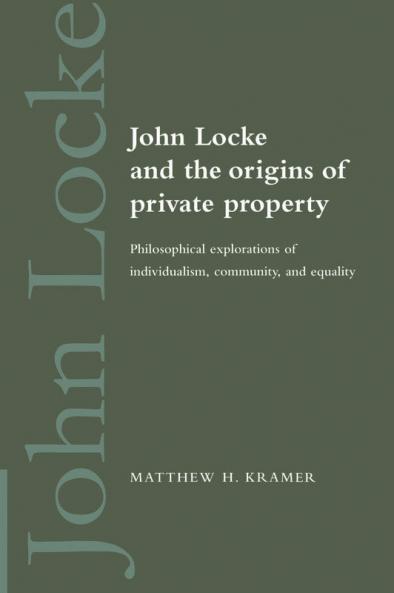 John Locke and the Origins of Private Property