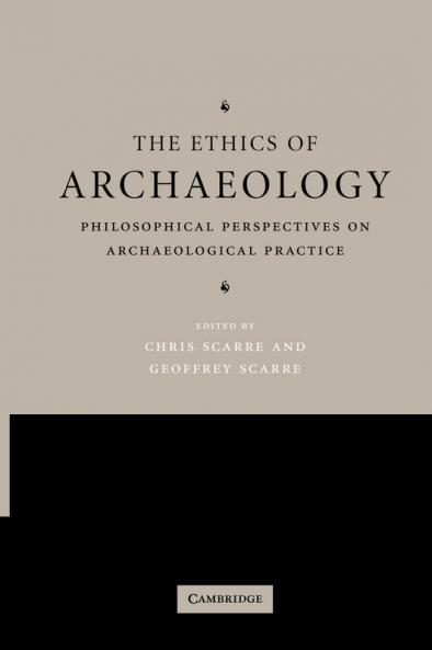 The Ethics of Archaeology