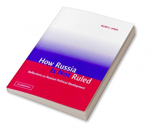 How Russia is Not Ruled