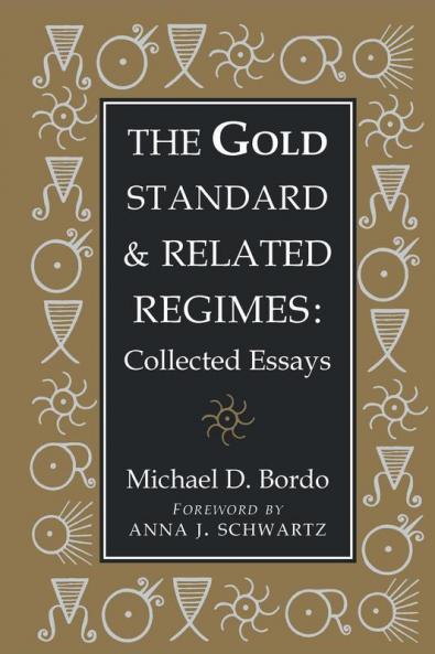 The Gold Standard and Related Regimes