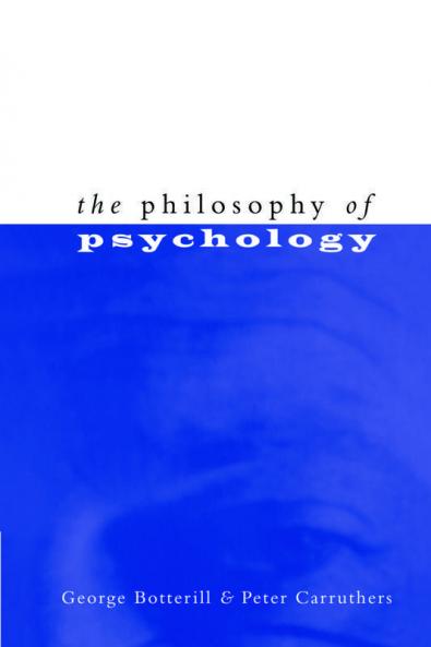 The Philosophy of Psychology