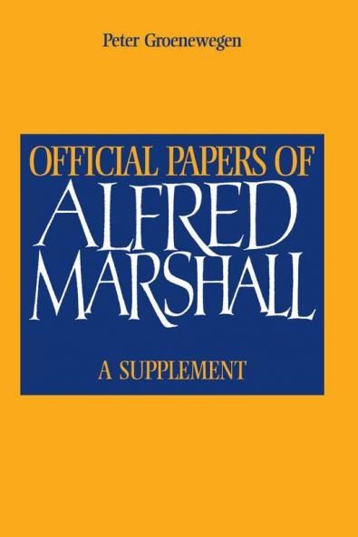Official Papers of Alfred Marshall