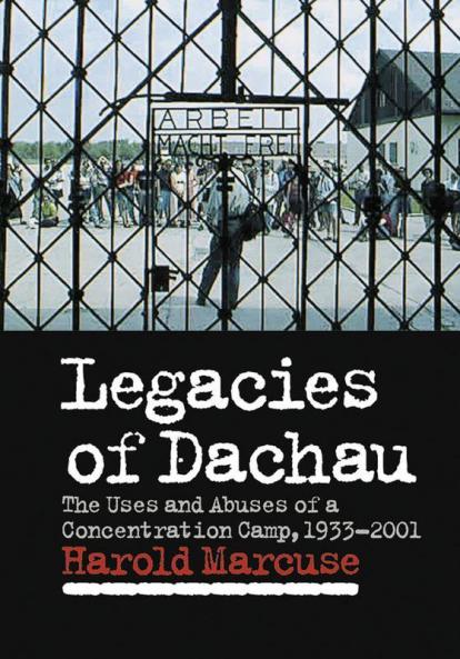 Legacies of Dachau