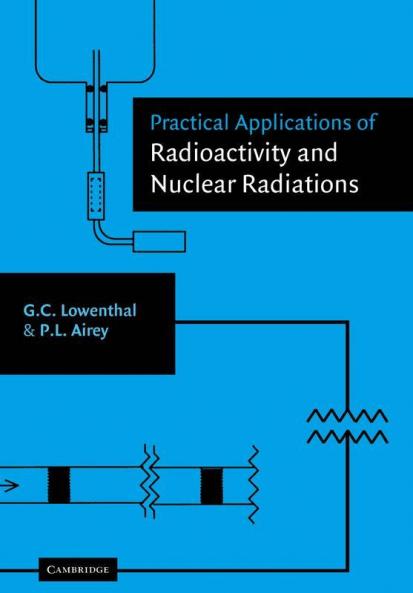 Practical Applications of Radioactivity and Nuclear Radiations
