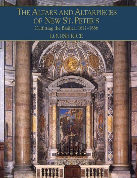 The Altars and Altarpieces of New St. Peter's