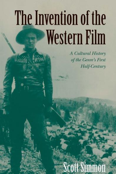 The Invention of the Western Film
