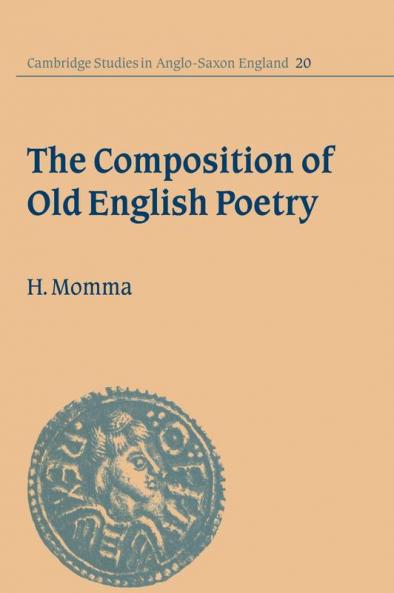 The Composition of Old English Poetry