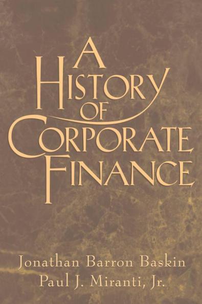 A History of Corporate Finance