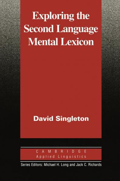 Exploring the Second Language Mental Lexicon