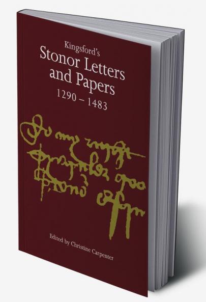 Kingsford's Stonor Letters and Papers 1290 1483