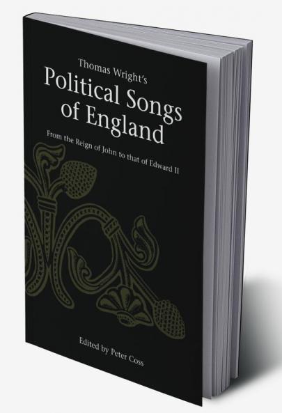 Thomas Wright's Political Songs of England