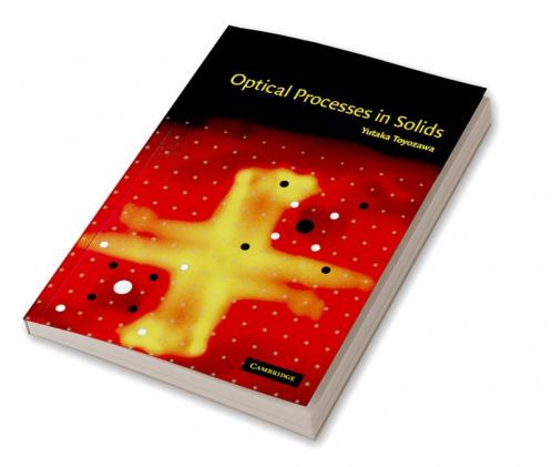 Optical Processes in Solids