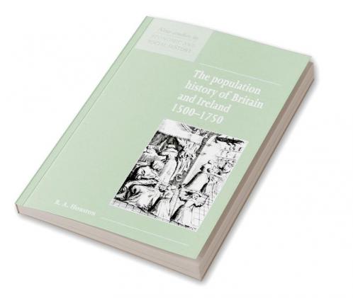The Population History of Britain and Ireland 1500 1750