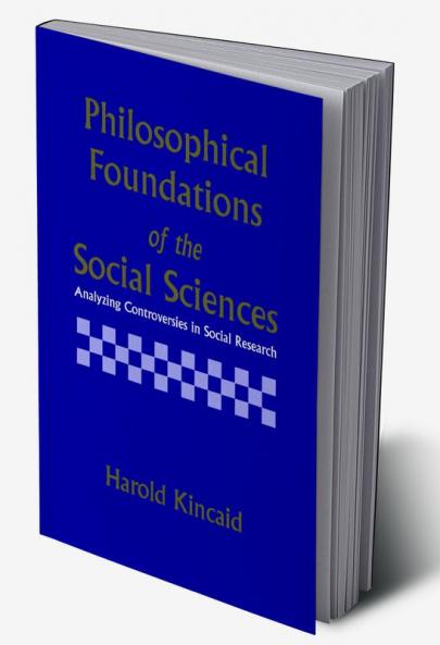 Philosophical Foundations of the Social Sciences
