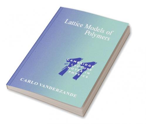 Lattice Models of Polymers