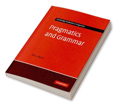 Pragmatics and Grammar