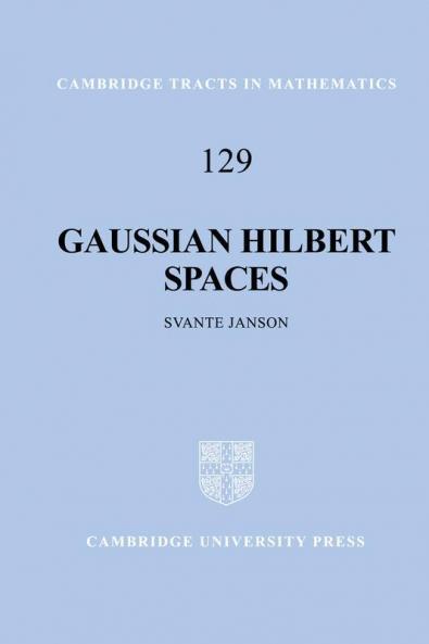 Gaussian Hilbert Spaces