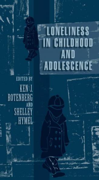 Loneliness in Childhood and Adolescence