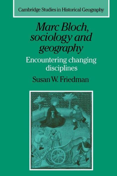 Marc Bloch Sociology and Geography