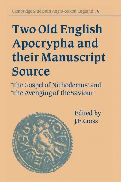 Two Old English Apocrypha and their Manuscript Source