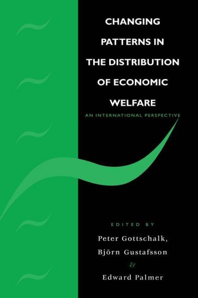 Changing Patterns in the Distribution of Economic Welfare