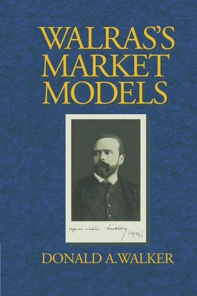 Walras's Market Models