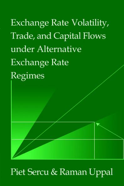 Exchange Rate Volatility Trade and Capital Flows under Alternative Exchange Rate Regimes