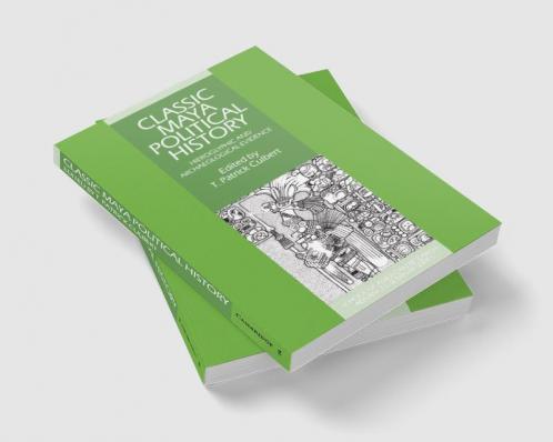 Classic Maya Political History