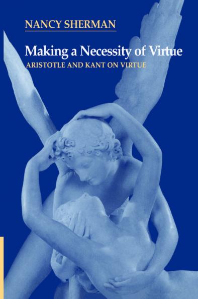 Making a Necessity of Virtue
