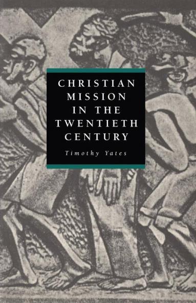 Chrisitian Mission in the Twentieth Century