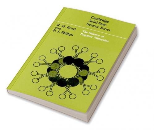 The Science of Polymer Molecules