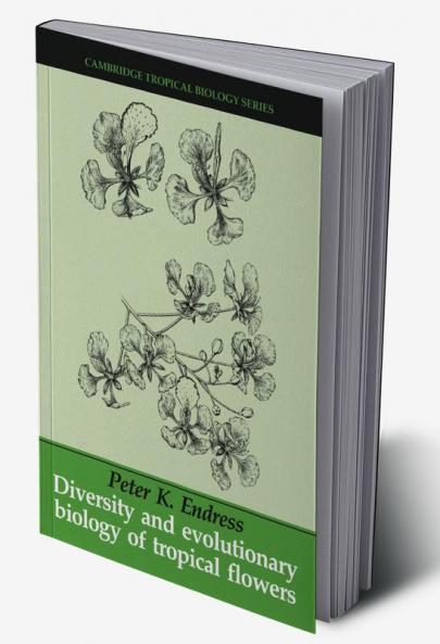 Diversity and Evolutionary Biology of Tropical Flowers