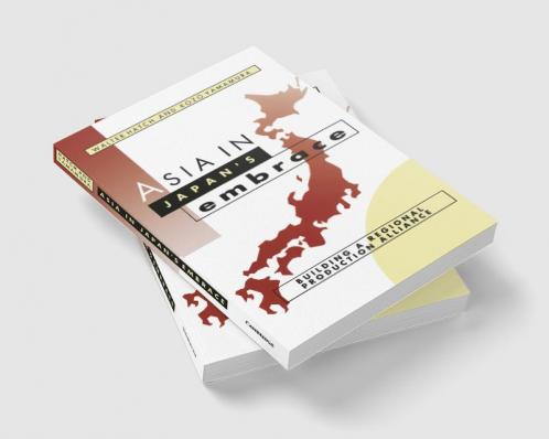 Asia in Japan's Embrace