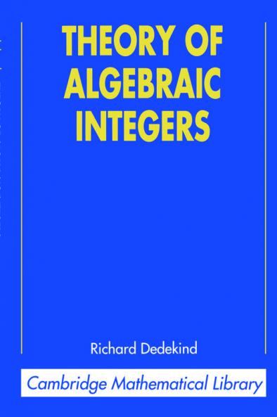 Theory of Algebraic Integers