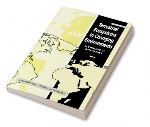Terrestrial Ecosystems in Changing Environments