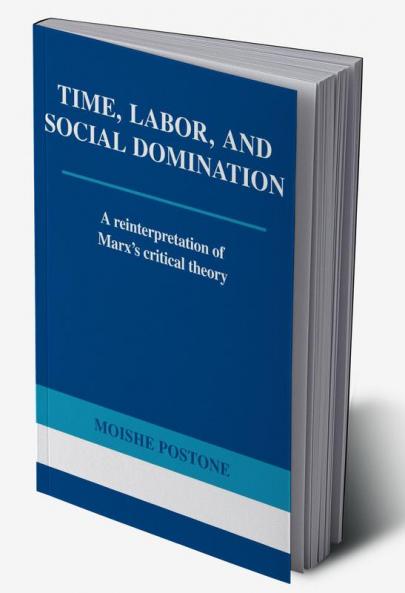 Time Labor and Social Domination