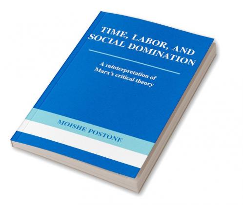 Time Labor and Social Domination