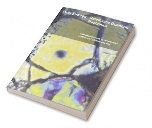 Relativistic Quantum Mechanics