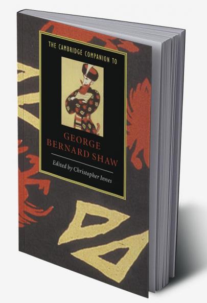 The Cambridge Companion to George Bernard Shaw